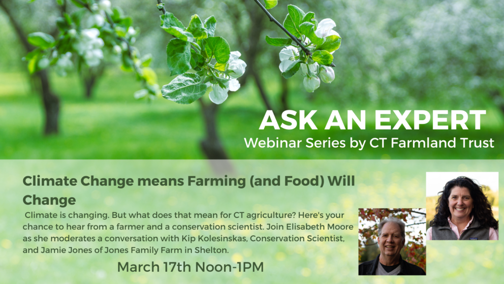 Climate Change Means Farming (and Food) Will Change - Ask an Expert Webinar Series @ your home or office